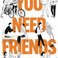 Book Review: You Need Friends (No, Really, You Do!)